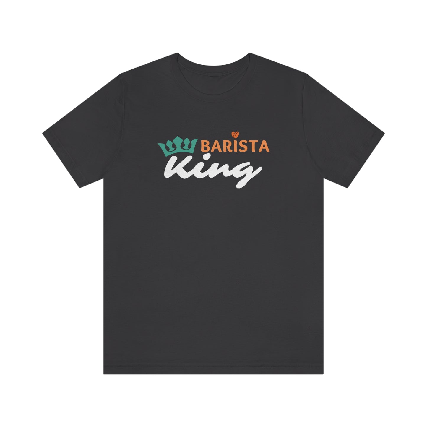 Barista King Coffee Shirt